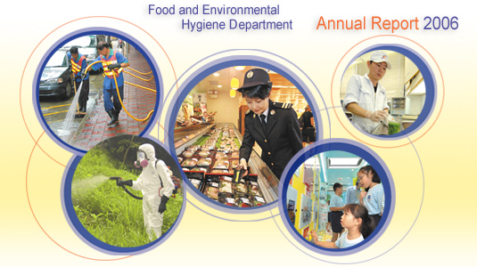 Food and Environmental Hygiene Department Annual Report 2006